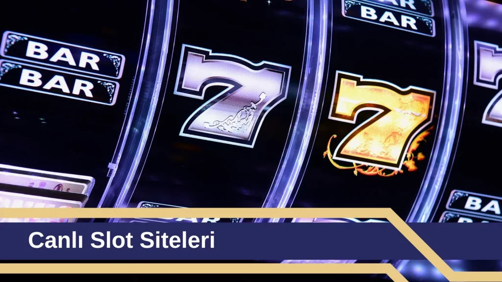 Canlı Slot Siteleri